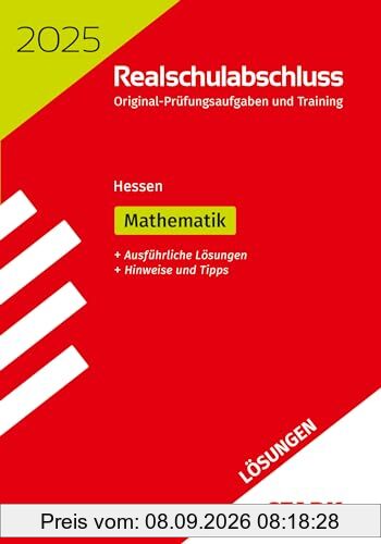 STARK Lösungen zu Original-Prüfungen und Training Realschulabschluss 2025 - Mathematik - Hessen