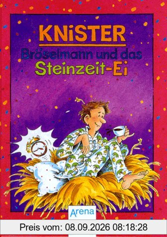 Bröselmann und das Steinzeit - Ei. ( Ab 8 J.)