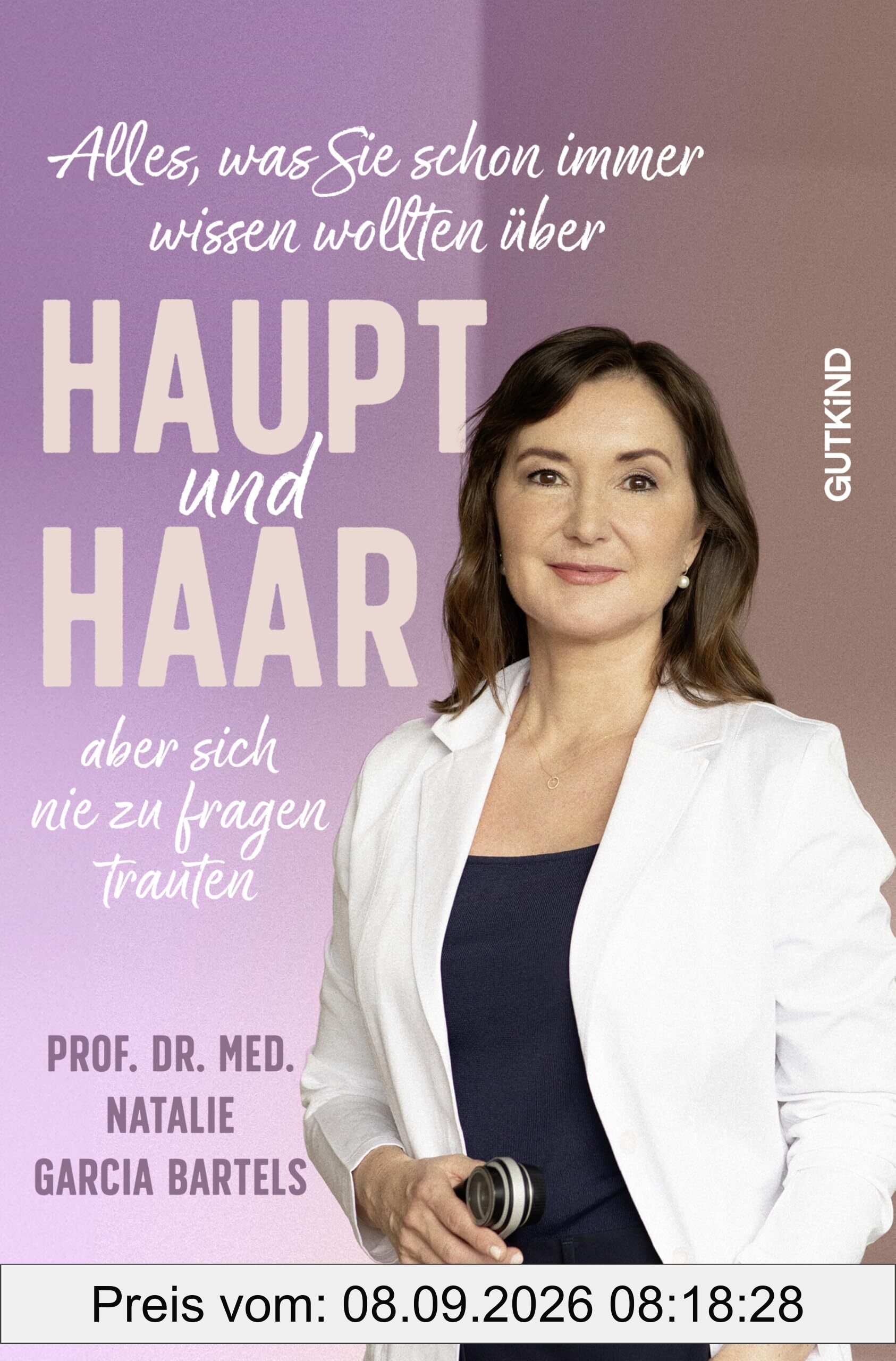 Alles, was Sie schon immer wissen wollten über Haupt und Haar, aber sich nie zu fragen trauten: Ihr Ratgeber für gesundes Haar!