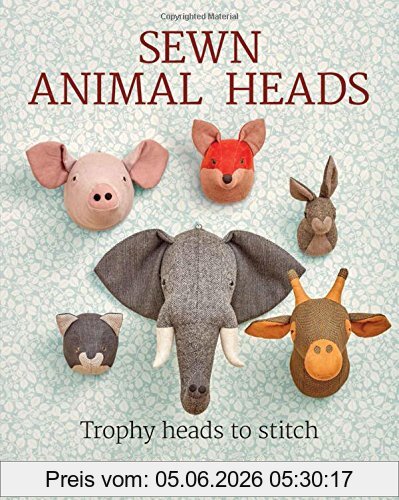 Vanessa Mooncie Sewn Animal Heads, 15 Trophy Heads To Stitch