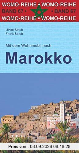 Mit dem Wohnmobil nach Marokko (Womo-Reihe)