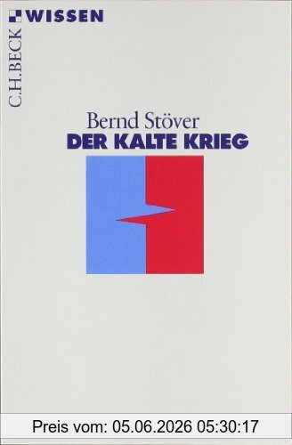 Bernd Stöver Der Kalte Krieg