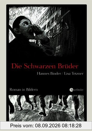 Die schwarzen Brüder: Roman in Bildern