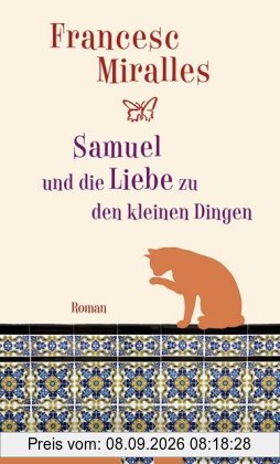 Samuel und die Liebe zu den kleinen Dingen