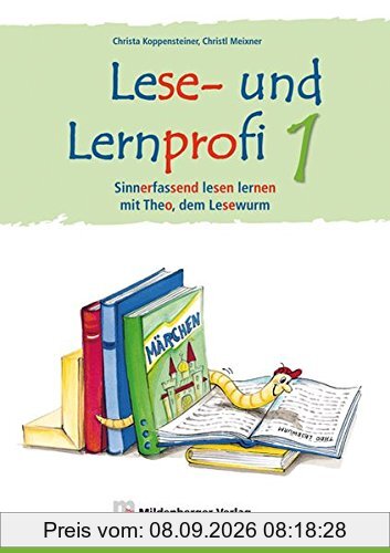 Lese- und Lernprofi 1 - Schülerarbeitsheft - silbierte Ausgabe: Sinnerfassend lesen lernen mit Theo, dem Lesewurm, Klasse 1