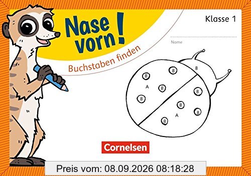 Nase vorn! - Erstlesen / 1. Schuljahr - Laute und Buchstaben 2: Übungsheft