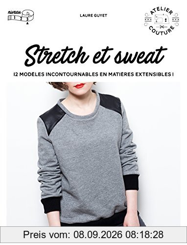 Stretch et sweat : 12 modèles incontournables en matières extensibles !