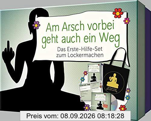 Am Arsch vorbei geht auch ein Weg – Das Erste-Hilfe-Set zum Lockermachen