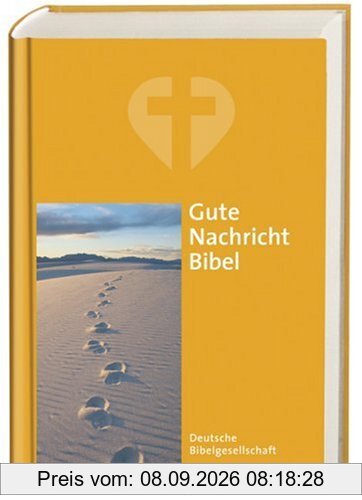Bibelausgaben, Die Gute Nachricht Bibel, Sonderausgabe (Nr.1620): Altes und Neues Testament. Ohne Spätschriften des Alten Testaments
