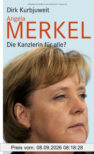 Angela Merkel: Die Kanzlerin für alle?