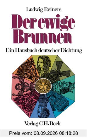 Der ewige Brunnen. Ein Hausbuch deutscher Dichtung.