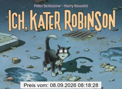 Ich, Kater Robinson