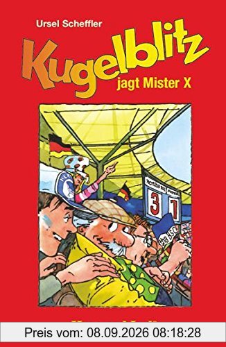 Kugelblitz jagt Mister X: Schulausgabe