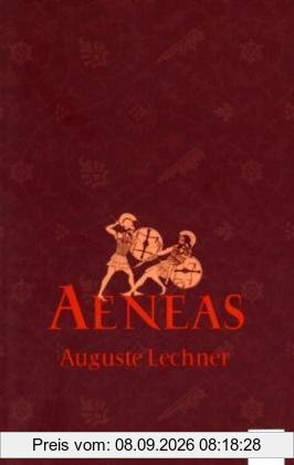 Aeneas: Der Sohn der Göttin