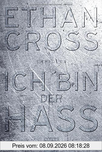 Ich bin der Hass: Thriller (Ein Shepherd Thriller, Band 5)