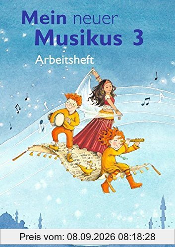 Mein neuer Musikus - Aktuelle Ausgabe: 3. Schuljahr - Arbeitsheft