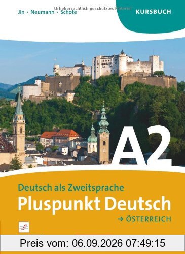 Pluspunkt Deutsch - Österreich: A2: Gesamtband - Kursbuch