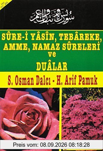 Sure-i Yasin, Tebareke, Amme, Namaz Sureleri ve Dualar: Orta Boy