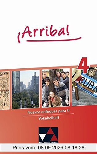 ¡Arriba! / Nuevos enfoques para ti. Lehrwerk für Spanisch als 2. Fremdsprache: ¡Arriba! / ¡Arriba! Vokabelheft 4: Nuevos enfoques para ti. Lehrwerk für Spanisch als 2. Fremdsprache