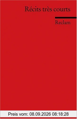 Récits très courts: (Fremdsprachentexte)