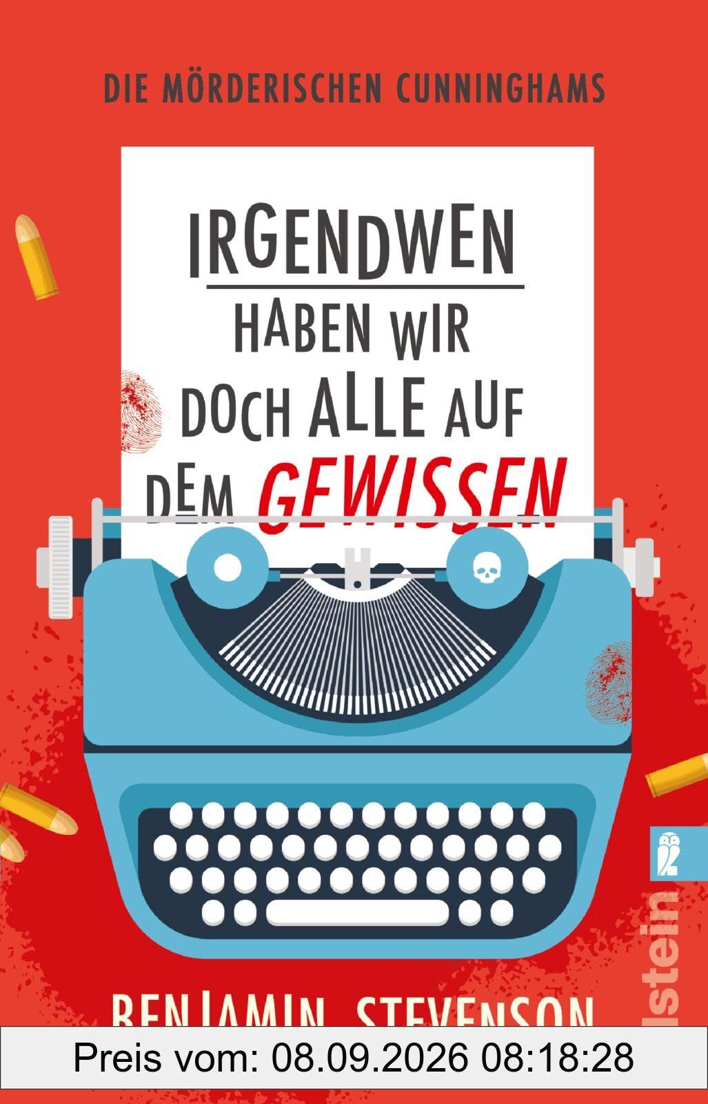 Die mörderischen Cunninghams. Irgendwen haben wir doch alle auf dem Gewissen: Ein enormes Lesevergnügen für Fans von Krimiklassikern