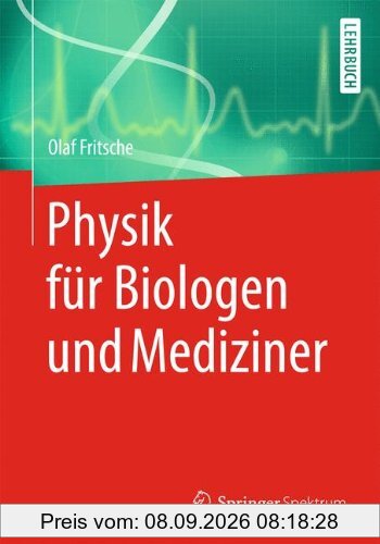 Physik für Biologen und Mediziner