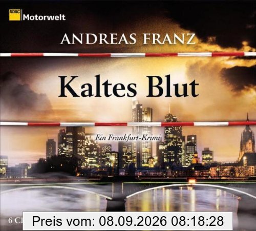 Kaltes Blut. Ein Frankfurt-Krimi, 6 CDs (ADAC Motorwelt-Edition)