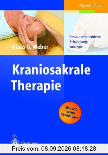 Kraniosakrale Therapie: Ressourcenorientierte Behandlungskonzepte