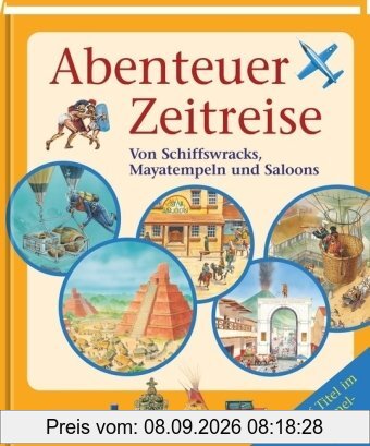 Abenteuer Zeitreise: Von Schiffswracks, Mayatempeln und Saloons
