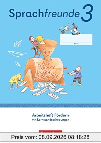 Sprachfreunde - Sprechen - Schreiben - Spielen - Östliche Bundesländer und Berlin - Ausgabe 2022 - 3. Schuljahr: Arbeitsheft Fördern