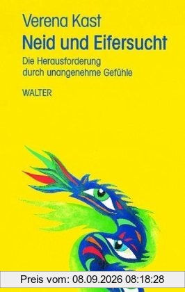 Neid und Eifersucht: Die Herausforderung durch unangenehme Gefühle