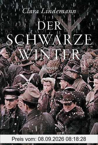 Der schwarze Winter: Nachkriegs-Roman | Eine zutiefst menschliche Geschichte über den Kampf ums Überleben während des Hungerwinters | Für Leserinnen und Leser von Mechtild Borrmanns »Trümmerkind«