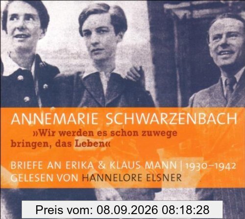 Wir werden es schon zuwege bringen, das Leben. 3 CDs