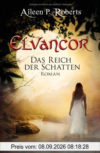 Das Reich der Schatten: Elvancor 2 - Roman