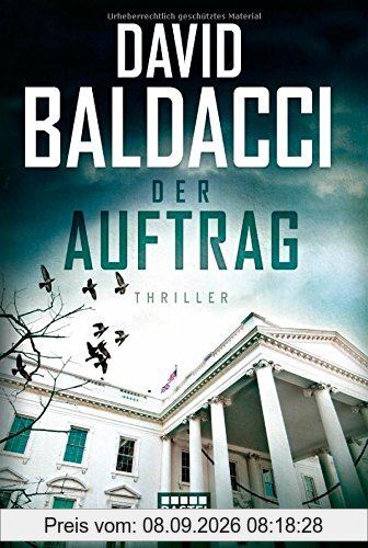 Der Auftrag: Thriller. Camel Club, Bd. 5