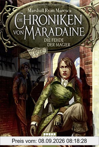 Die Chroniken von Maradaine - Die Fehde der Magier: Roman (Geschichten aus Maradaine, Band 2)