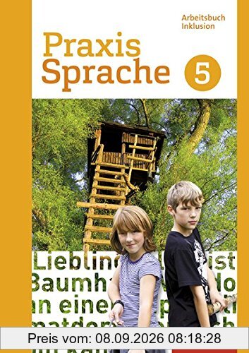 Praxis Sprache - Differenzierende Ausgabe 2017: Arbeitsbuch 5 Individuelle Förderung - Inklusion