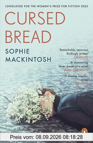 Cursed Bread: Longlisted for the Women’s Prize