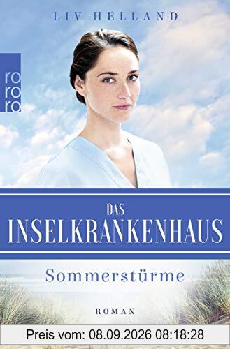 Das Inselkrankenhaus: Sommerstürme (Die Inselkrankenhaus-Reihe, Band 1)