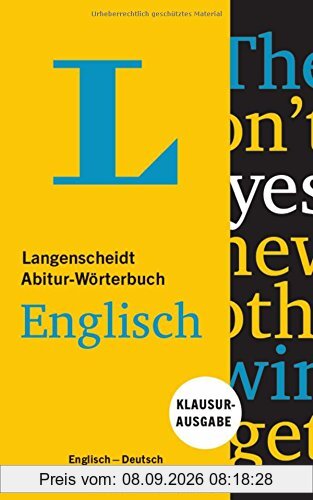 Langenscheidt Abitur-Wörterbuch Englisch - Buch und App: Klausurausgabe, Englisch-Deutsch/Deutsch-Englisch (Langenscheidt Abitur-Wörterbücher)