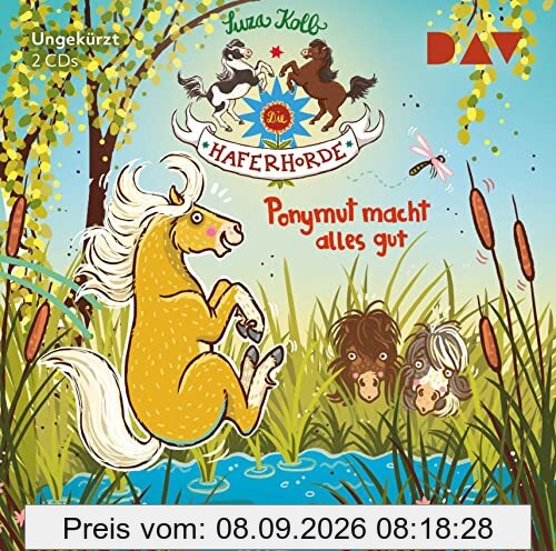 Die Haferhorde – Teil 21: Ponymut macht alles gut: Ungekürzte Lesung mit Bürger Lars Dietrich (2 CDs)