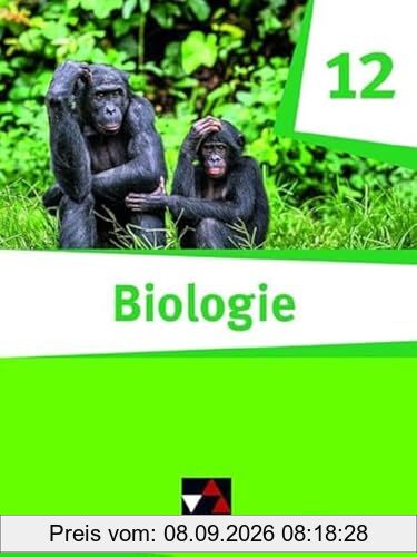 Biologie Bayern – Sek II / Biologie Bayern 12: Biologie für die gymnasiale Oberstufe / Biologie für das grundlegende/erhöhte Anforderungsniveau ... II: Biologie für die gymnasiale Oberstufe)