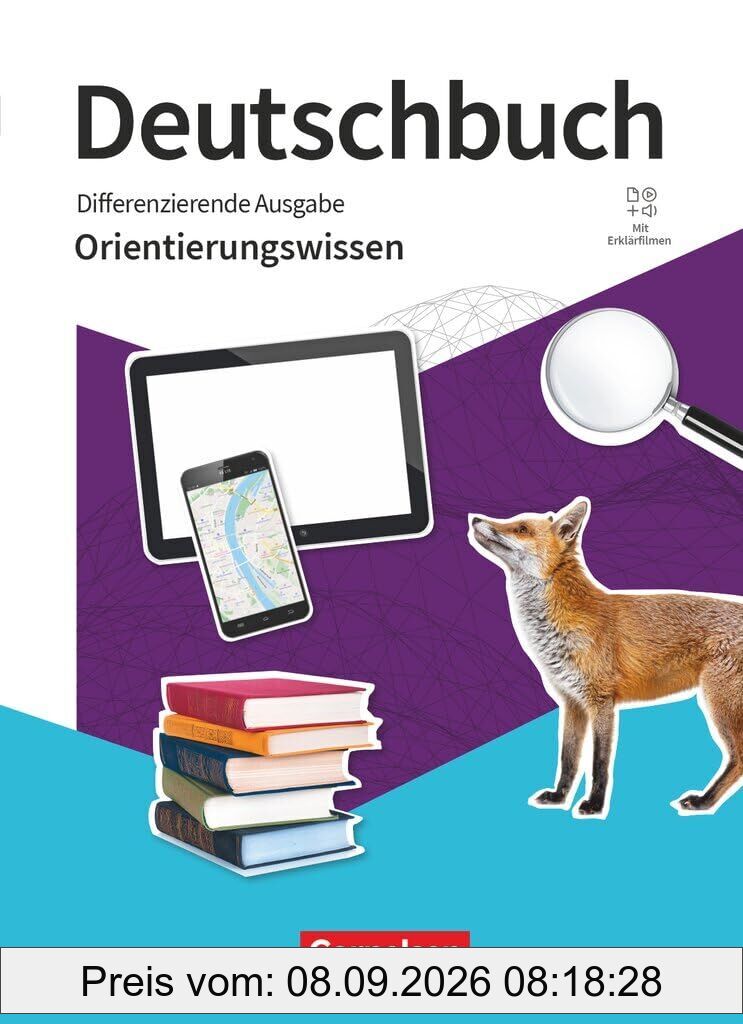 Deutschbuch 5.-10. Schuljahr - Differenzierende Ausgabe 2020 - Orientierungswissen - Schulbuch mit Erklärfilmen