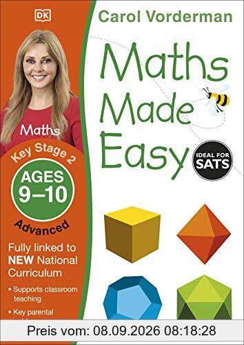 Maths Made Easy: Advanced, Ages 9-10 (Key Stage 2): Supports the National Curriculum, Maths Exercise Book (Made Easy Workbooks)
