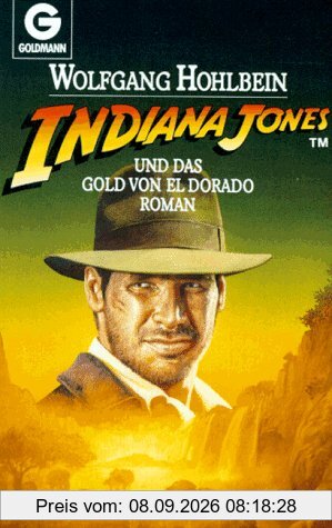 Indiana Jones und das Gold von El Dorado. Roman