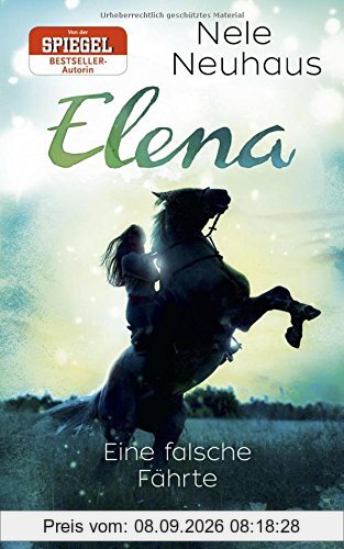 Elena - Ein Leben für Pferde 6: Eine falsche Fährte