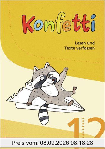 Konfetti - Ausgabe 2013: Konfetti Arbeitsheft Lesen und Texte verfassen 1 / 2