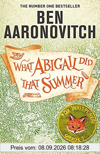 What Abigail Did That Summer: A Rivers of London Novella
