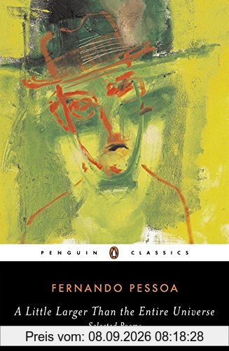A Little Larger Than the Entire Universe: Selected Poems (Penguin Classics)
