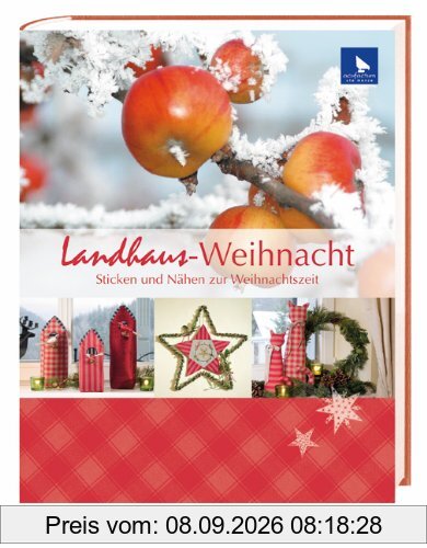 Landhaus-Weihnacht: Sticken und Nähen zur Weihnachtszeit